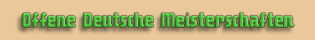 Offene Deutsche Meisterschaft